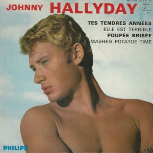 Johnny HALLYDAY 45EP Philips 432 861 BE Tes tendres années-Elle est terrible/Poupée brisée-Mashed potatoe time