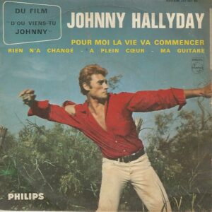 Johnny HALLYDAY 45EP Philips 432 967 BE Pour moi la vie va commencer du film D'ou viens-tu Johnny