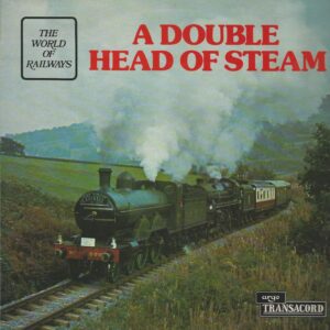 A DOUBLE HEAD OF STEAM 33T Argo Transacord SPA 530 Steam locomotives at work
