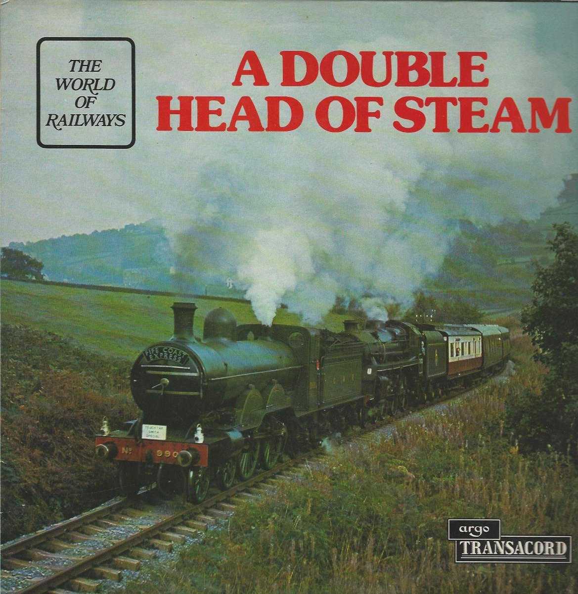 A DOUBLE HEAD OF STEAM 33T Argo Transacord SPA 530 Steam locomotives at work