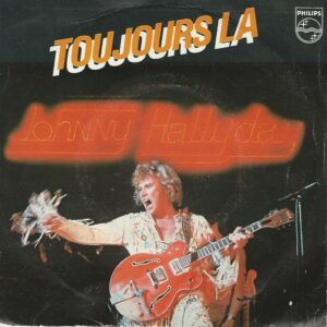 Johnny HALLYDAY 45 SP Philips 6172 280 Toujours la / La fin du voyage