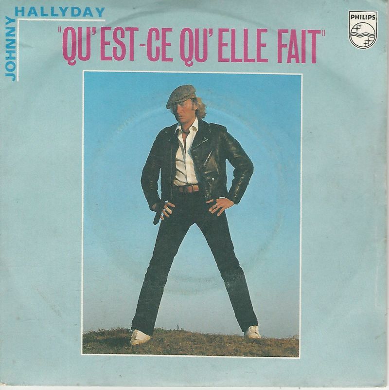 Johnny HALLYDAY 45SP Philips 6018 218 Qu'est-ce qu'elle fait/A partir de maintenant