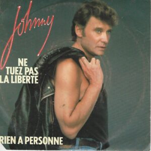 Johnny HALLYDAY 45SP Philips 880 281 7 Ne tuez pas la lberté /Rien à personne