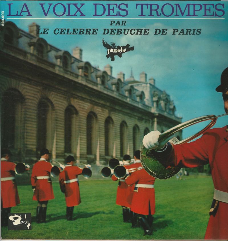 LE DEBUCHE DE PARIS 33T Barclay 820 003 La Voix Des Trompes