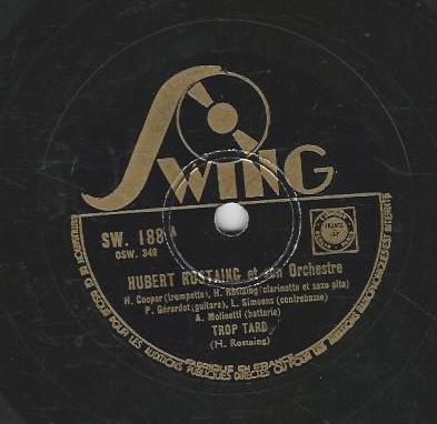 Hubert ROSTAING et son orchestre 78T25 Swing SW 188 Trop tard / MalgrĂ© moi â Image 2