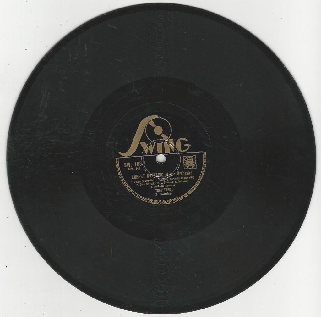 Hubert ROSTAING et son orchestre 78T25 Swing SW 188 Trop tard / Malgré moi