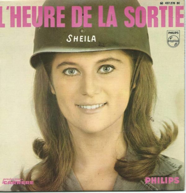 SHEILA 45EP Philips 437 270 BE 13° Disque L'heure De La Sortie - Tu Es Toujours Près De Moi / La Vie Est Un Tourbillon - Le Plus Joli Métier Du Monde