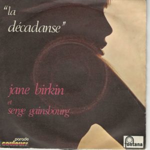 Jane BIRKIN-Serge GAINSBOURG 45SP Fontana 6010 054 La Decadanse / Langues De Chat