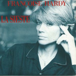 Françoise HARDY 45 SP Flarenasch 14 695 La Sieste / Arretons