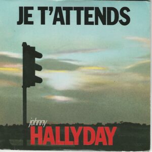 Johnny HALLYDAY 45SP Philips 888 179 7 Je t'attends / dans mes nuits... on oublie