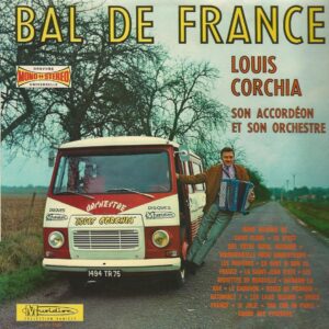 Louis CORCHIA son accordéon et son orchestre 33T Musidisc 30 CV 1009 Bal de France