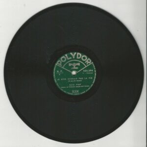 Edith PIAF 78T25 Polydor 524 594 Je N'en Connais Pas La Fin / C'est Lui Que Mon Coeur A Choisi