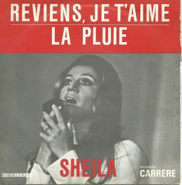 SHEILA 45SP Carrere 6061 130 Reviens Je T'aime - La Pluie