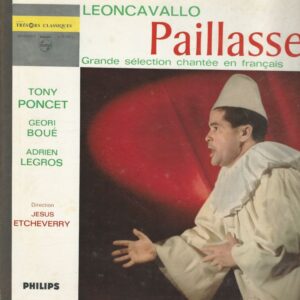 Tony PONCET-Géori BOUÉ-Adrien LEGROS 33T Philips L 77 422 L Paillasse: Grande Sélection Chantée en Français