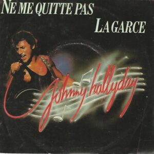 Johnny HALLYDAY 45SP Philips 880 504 7 Ne ma quitte pas/La garce
