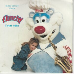 Didier Guyot 45SP Ketchup FL 881201 Chante Flunchy L'Ours Calin