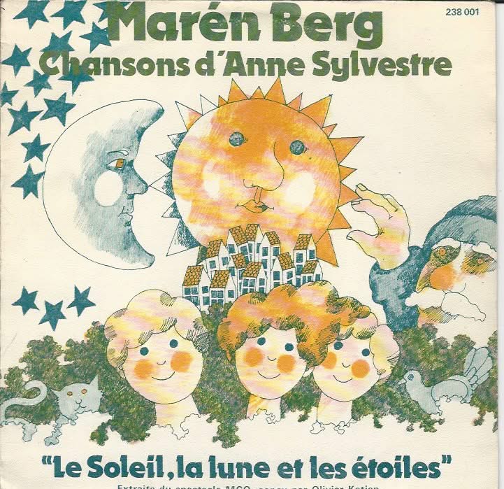Maren BERG 45 tours A. Sylvestre 238 001 Chansons d'Anne Sylvestre Le soleil, la lune et les étoiles
