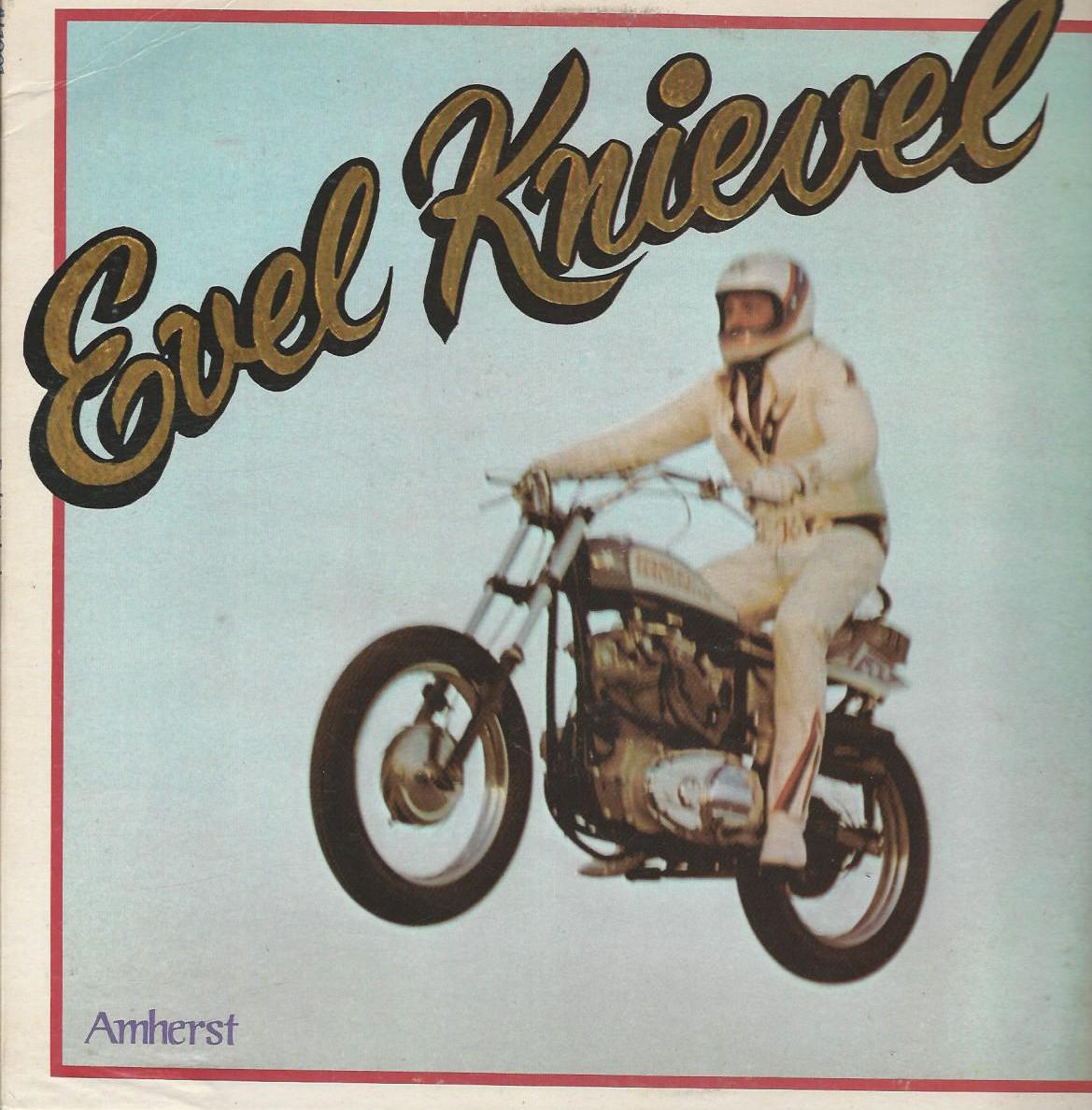 EVEL KNIEVEL 33T Amherst AMH 1001 Evel Knievel