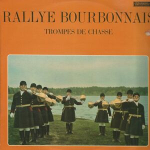 RALLYE BOURBONNAIS 33T Musidisc CV 1139 Trompes De Chasse