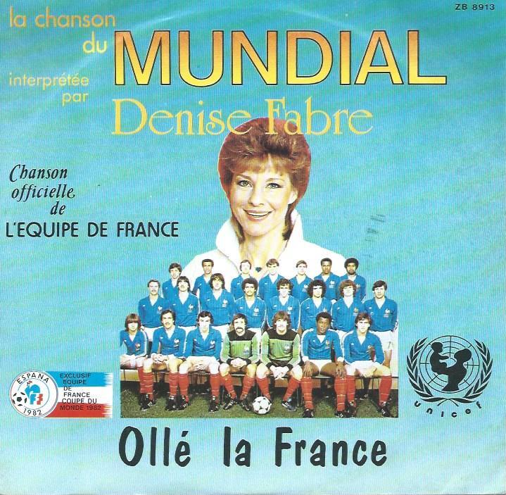 Denise FABRE 45SP RCA ZB 8913 Ollé la France La chanson du mundial