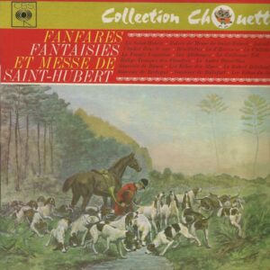 RALLYE TROMPES DES FLANDRES 33T CBS 52 384 Fanfares-Fantaisies et Messe de Saint-Hubert