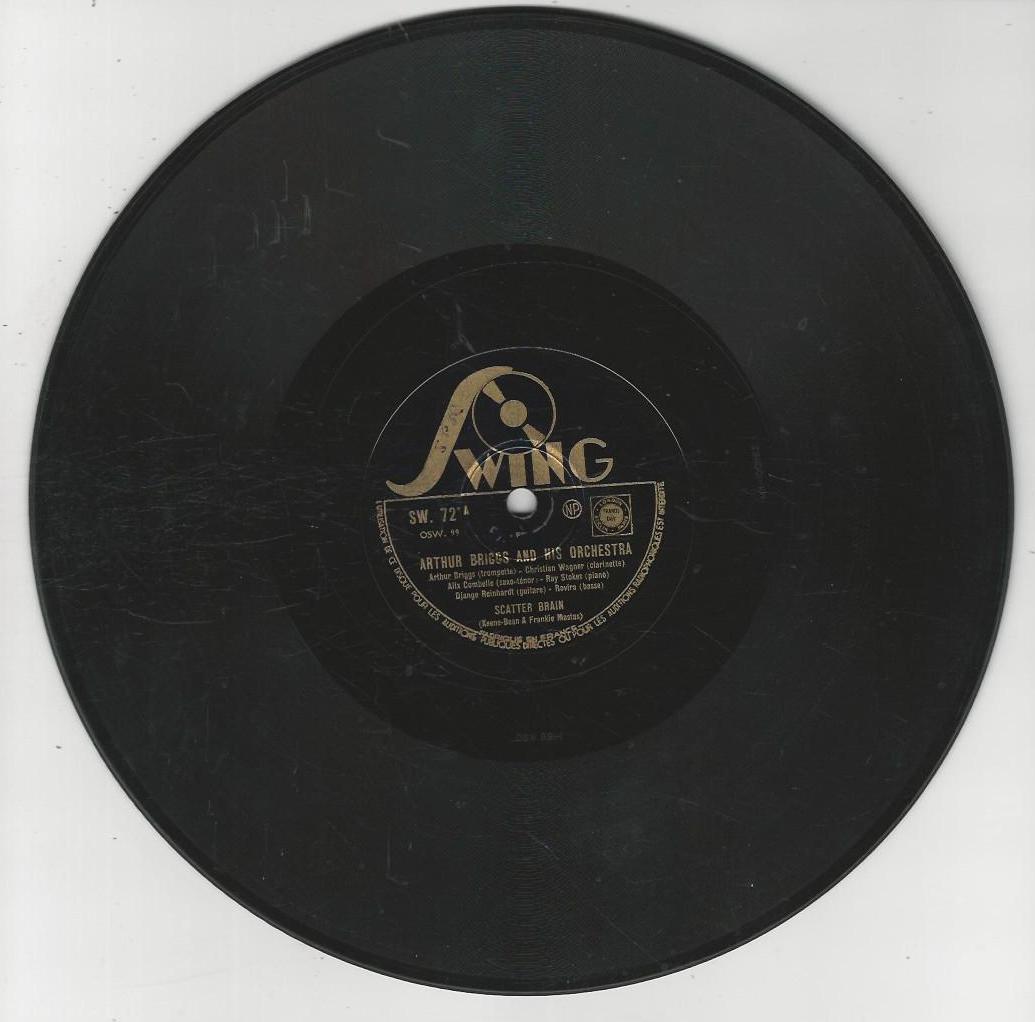 Arthur BRIGGS and his orchestra avec Django REINHARDT 78T25 Swing SW 72 Scatter brain-My melancholy baby