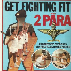 The band and drums of the second battalion the parachute regiment 33T WEA X 0068 Get fighting fit with 2 PARA
