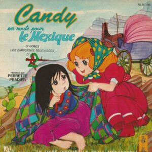 Perrette PRADIER Livredisque 45T Le Petit Ménestrel ALB 186 Candy En Route Pour Le Mexique