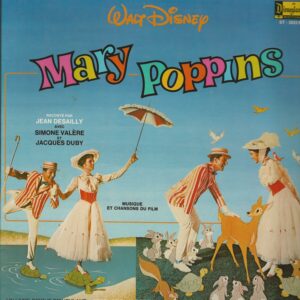 JEAN DESAILLY+S VALERE + J DUBY 33T Disneyland ST 3922 F Mary Poppins de Walt Disney