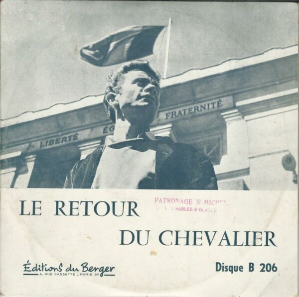 Jean Michel DAY-Georges GIRAUD+++33T Editions Du Berger B 206 Le Retour Du Chevalier