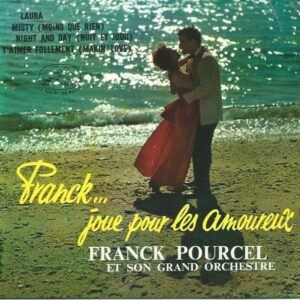 Franck POURCEL 45EP La voix de son maître EGF 475 FRANCK... joue pour les amoureux