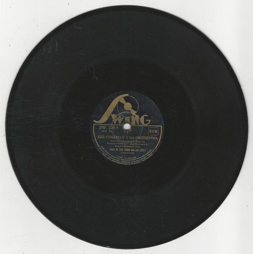 Bill COLEMAN & his orchestra 78T25 Swing 295 What is this thing calles love / Blues at noon