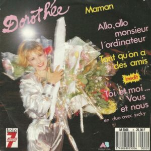 DOROTHEE 45T AB Productiions N 2 Maman- Allo allo Monsieur le Professeur + 2