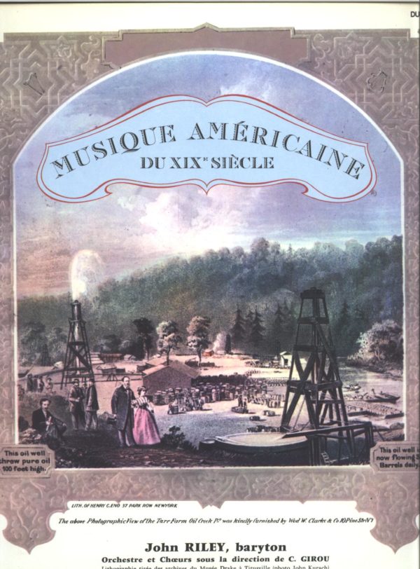 John RILEY 33T Ducretet Thomson 300 V 126 Musique Américaine Du XIX Siècle: L'Epopée Du Pétrole