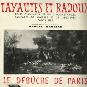 LE DEBUCHE DE PARIS 33T Pacific LDP F 8295 Tayautés Et Radoux