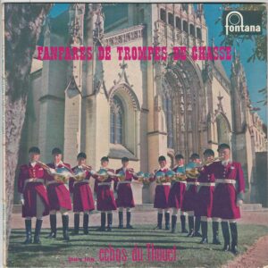LES ECHOS DU THOUET 33T25 Fontana 660 027 Fanfares De Trompes De Chasse