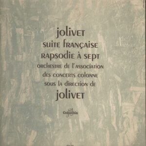 JOLIVET 33T Columbia Baguette FCX 724 Suite Française / Rapsodie à Sept