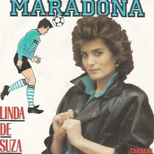 Linda DE SUZA 45SP Carrère 14 239 Maradona / Nos Yeux Font L'amour