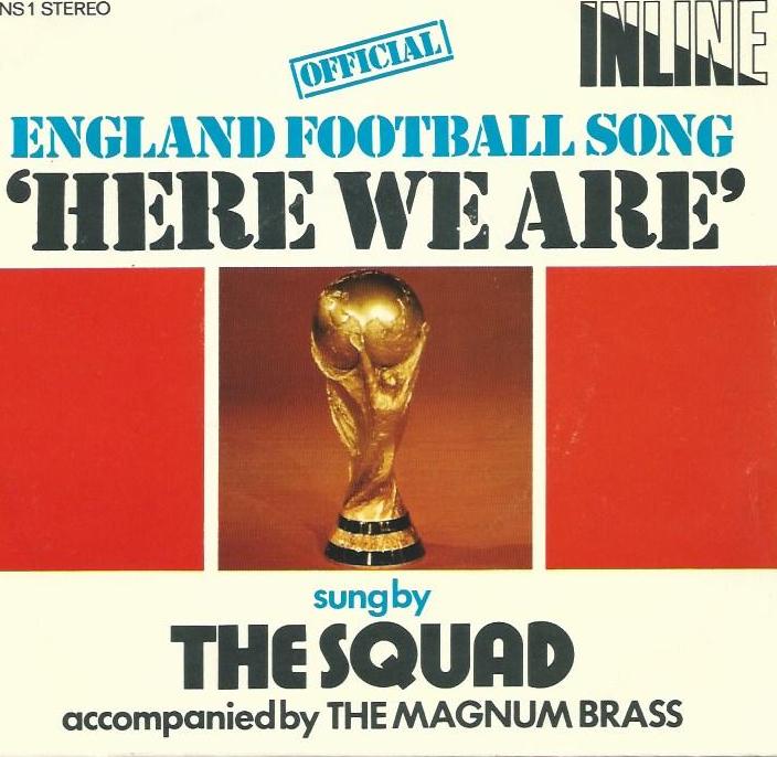 Tha SQUAD 45tours Inline ENS 1 Stéréo Here we are Official England football song / instrumental