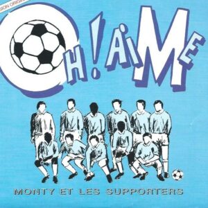MONTY et les supporters 45SP Monty 204 3387 OH! AIME/instrumental
