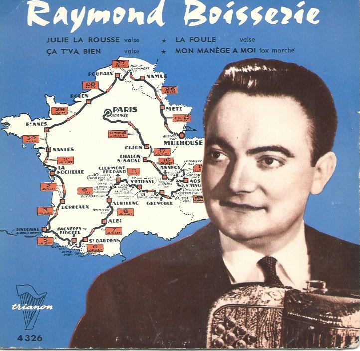 Raymond Boisserie 45EP Trianon 4326 Julie la rousse - Ca t'va bien / La foule - Mon manège à moi