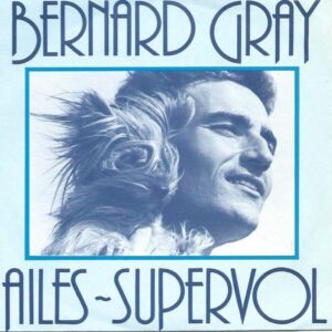 Bernard GRAY 33T17 Championnat du monde 1979 Ailes / Supervol