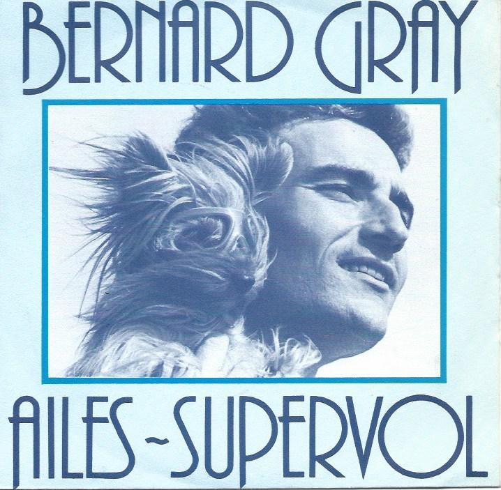 Bernard GRAY 33T17 Championnat du monde 1979 Ailes / Supervol