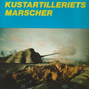 Regionmusiken I Karlskrona 33T Fermat FLPS 64 Kustartilleriets Marscher
