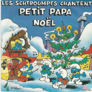 LES SCHTROUMPFS 45SP AB 815 873 7 Chantent: Petit Papa Noël/Ding Ding Schtroumpf