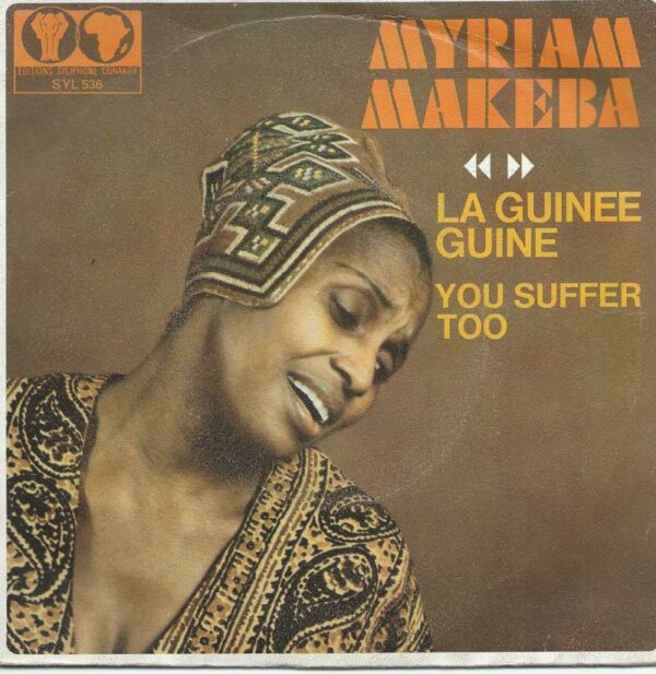 Myriam MAKEBA et son Quintette Guinéen 45SP Syliphone SYL 536 La Guinée Guine / You Suffer Too