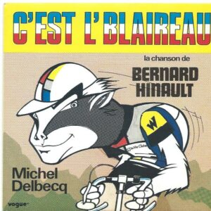 Michel DELBECQ 45SP Vogue 102 092 La chanson de Bernard Hinault: C'est l'blaireau / Version instrumentale