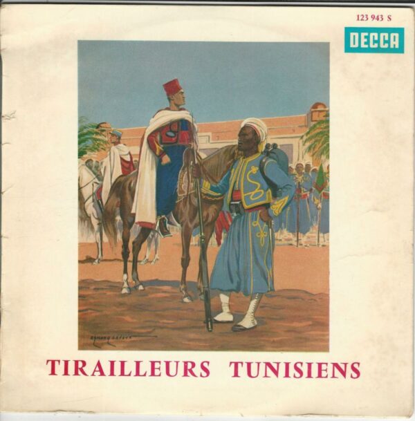 Noubas des 8° R.T.T. et du 24° R.T.T. 33T25 Decca 123 943 Tirailleurs Tunisiens