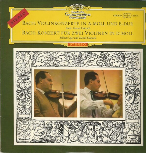 Igor und David OISTRACH 33T DGG Tulip Stéréo 138820 SLPM Bach: Violinkonzerte in A Moll und E Dur/Konzert Für Zwei Violinen in D Moll