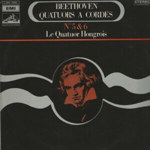 QUATUOR HONGROIS 33T VSM 2C06511090 Les Quatuors à Cordes disque 3: N°5 en La majeur OP 18 N°5/N° 6 en Si bèmol majeur OP 18 N° 6